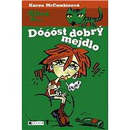 Dóóóst dobrý mejdlo - Karen McCombieová