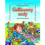 Gulliverovy cesty – pro děti - Eislerová Jana