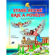 Ancient Greek myths and legends - for children - Eislerová Jana