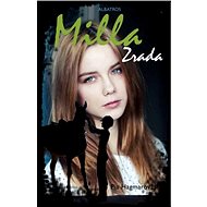 Milla 2: Zrada - Pia Hagmarová