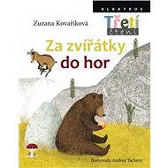 Za zvířátky do hor - Zuzana Kovaříková