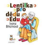 Lentilka pro dědu Edu - Ivona Březinová