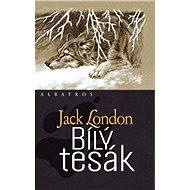 Bílý tesák - Jack London