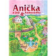 Anička a její kamarádky - Ivana Peroutková