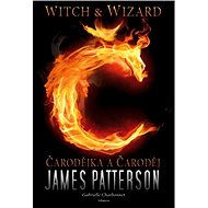 Čarodějka a čaroděj - James Patterson