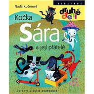 Kočka Sára a její přátelé - Lucie Dvořáková