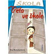 Péťa ve škole - Eva Brenckertová