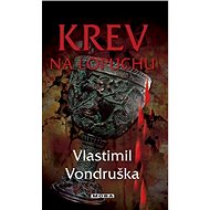 Blood on the burdock - Vlastimil Vondruška