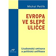 Evropa ve slepé uličce - Michal Petřík