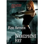 Nebezpečné hry - Keri Arthur