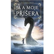 Já a moje příšera - Dick King-Smith