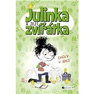 Julinka a její zvířátka – Chůvy v akci - Rebecca Johnson