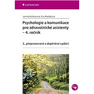 Psychology and Communication for Health Care Assistants - 4th year - Jarmila Kelnarová