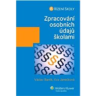 Zpracování osobních údajů školami - Eva Janečková