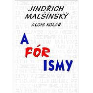 A-Fór-Ismy - Jindřich Malšínský