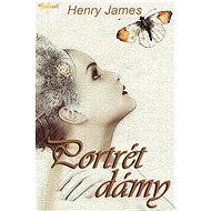 Portrét dámy - Henry James