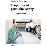 Svépomocná příručka sestry - Radkin Honzák