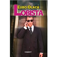 Lobista - Ľubo Olach