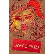 Lásky o piatej - Martina Monošová