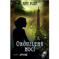 Okouzlená nocí - Amy Plum