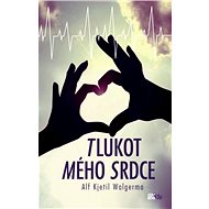 Tlukot mého srdce - Alf Kjetil Walgermo