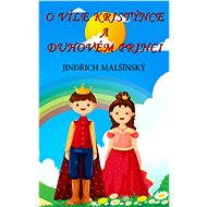 O víle Kristýnce a Duhovém princi - Jindřich Malšínský