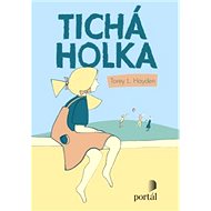 Tichá holka - Torey L. Hayden