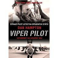 Viper Pilot - Dan Hampton