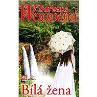 Bílá žena - Barbara Woodová