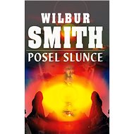 Posel slunce - Wilbur Smith