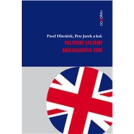 Politické systémy anglosaských zemí - Pavel Hlaváček
