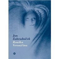 Rouška Veroničina - Jan Zahradníček