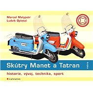Scooters Manet and Tatran - Marcel Malypetr