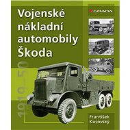 Military trucks Skoda - František Kusovský