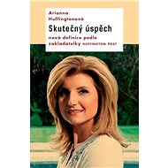 Skutečný úspěch - Arianna Huffingtonová