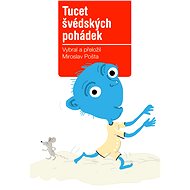 Tucet švédských pohádek - Miroslav Pošta