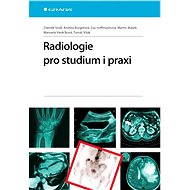 Radiology for study and practice - Zdeněk Seidl