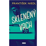 Glass Hill - František Niedl