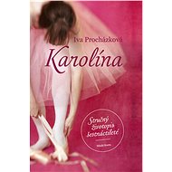 Karolína - Iva Procházková