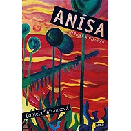 Anísa - Daniela Šafránková