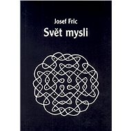 Svět mysli - Josef Fric