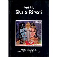 Šiva a Párvatí - Josef Fric