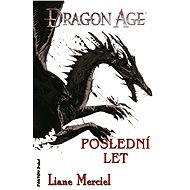 Poslední let - Liane Merciel
