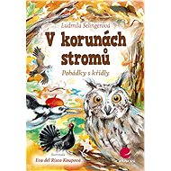 In the treetops - Ludmila Selingerová