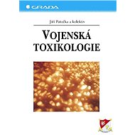 Military Toxicology - Jiří Patočka
