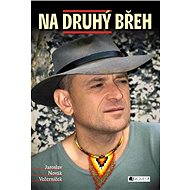 Na druhý břeh - Jaroslav Novák Večerníček