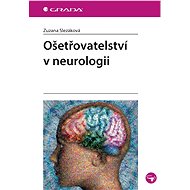 Nursing in neurology - Zuzana Slezáková