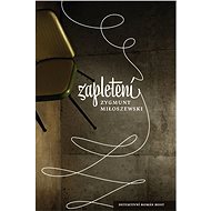 Zapletení - Zygmunt Miłoszewski