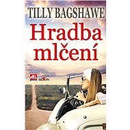 Hradba mlčení - Tilly Bagshawe