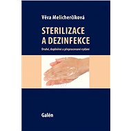 Sterilizace a dezinfekce - Věra Melicharčíková